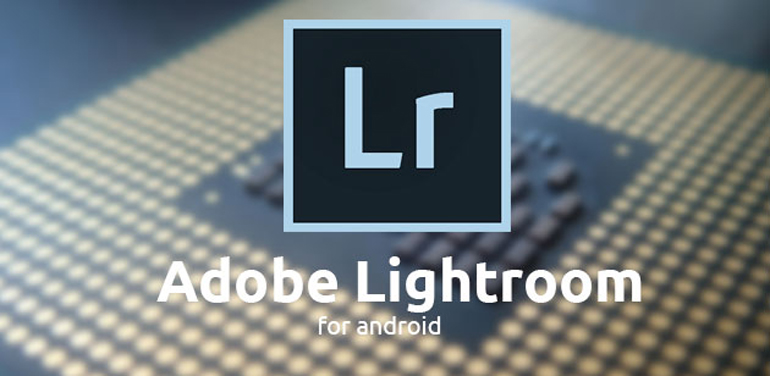 Adobe Lightroom for Android
